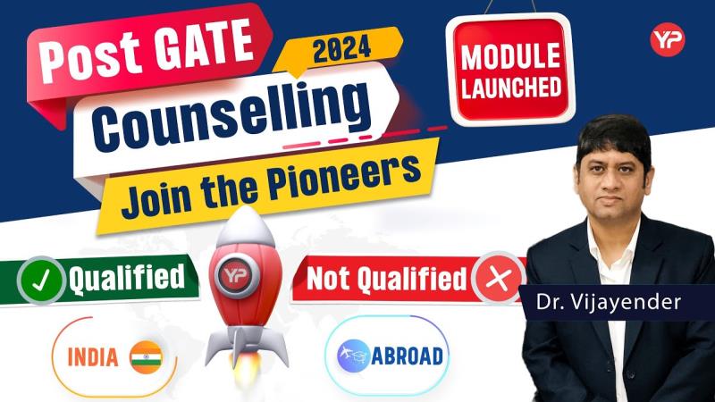 Post GATE Counselling 2024