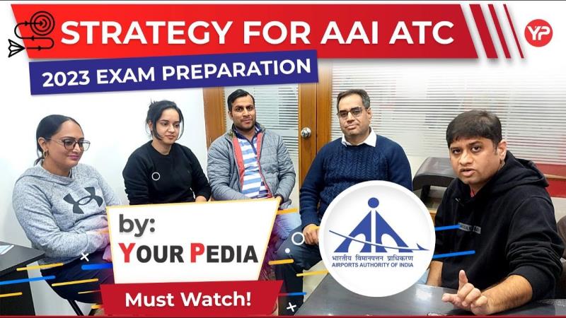 Detailed strategy formation for AAI ATC JE 2023