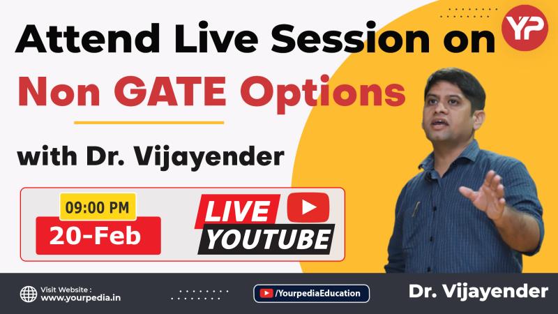 Non GATE Options Live session with Dr Vijayender