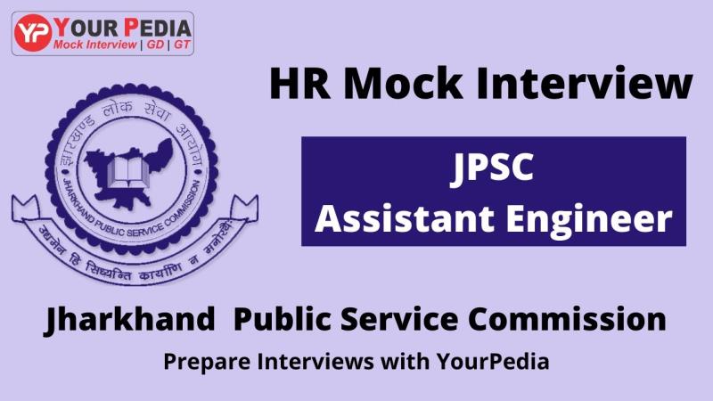 JPSC Assistant Engineer HR Mock Interview