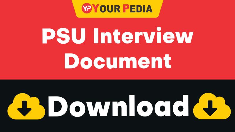 PSU Interview Document Download