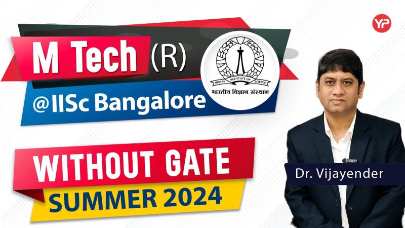 MTech and MTech (Research) at IISc Bangalore