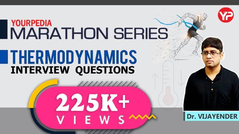 How to prepare for Interview Basic Thermodynamics