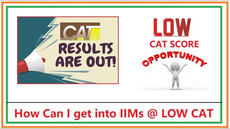 Can I get IIM's at LOW CAT Score?