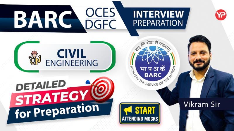 How to Prepare for BARC Interview of Civil Scientific Officer