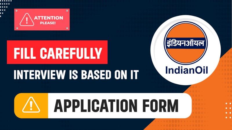 How to fill Application form for IOCL Interviews