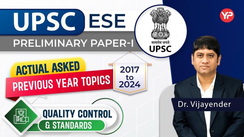 Standards and Quality Important Topics ESE Prelims Paper-1