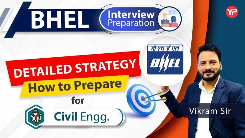 BHEL Civil ET Interview Preparation