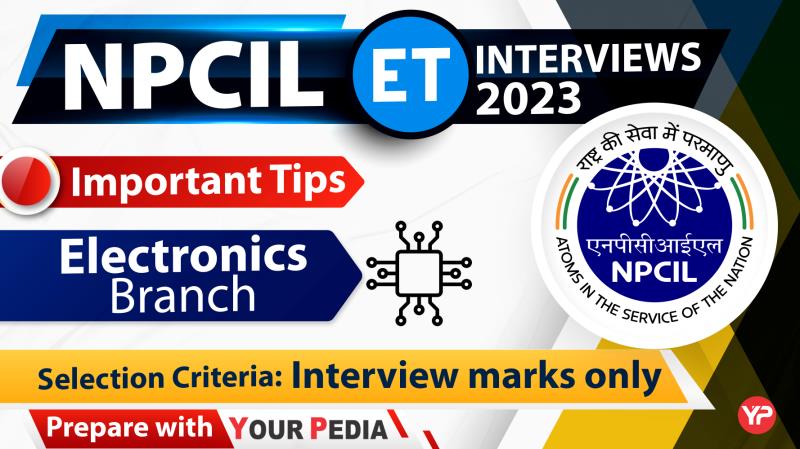 How to prepare for NPCIL Interviews Electronics Branch