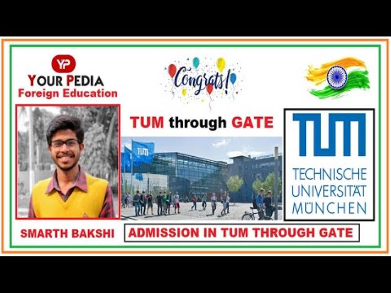 Admission in Technical University Munich, Germany through GATE