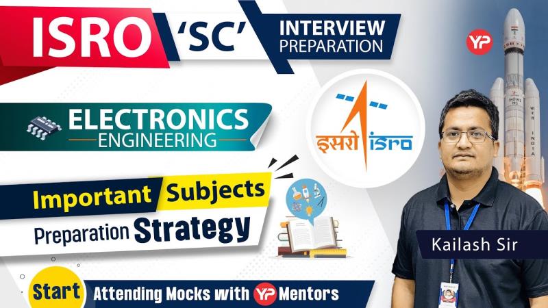ISRO Scientist/Engineer 'SC' ECE interview preparation