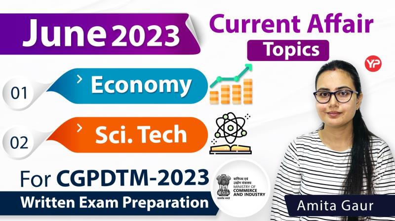 Mastering GK and Current Affairs for CGPDTM Recruitment 2023: A Comprehensive Guide for Preparation